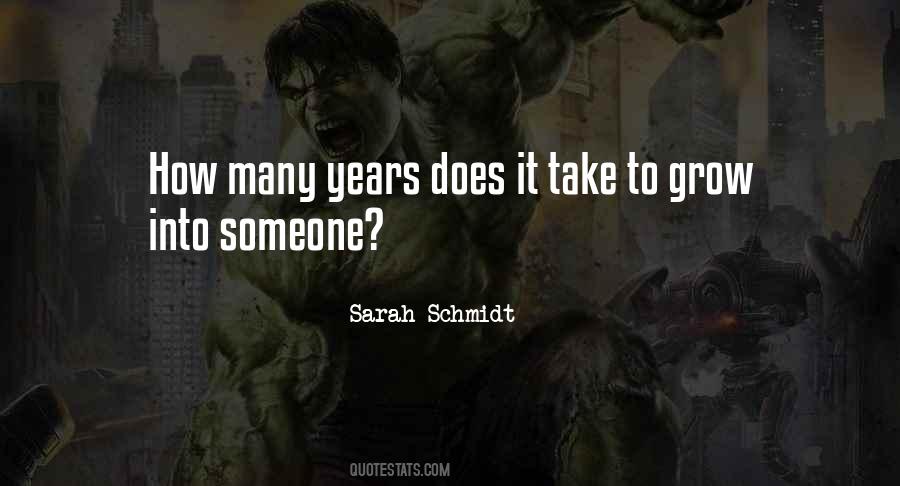 Quotes About Schmidt #178369
