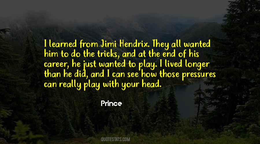 Hendrix Jimi Quotes #345280