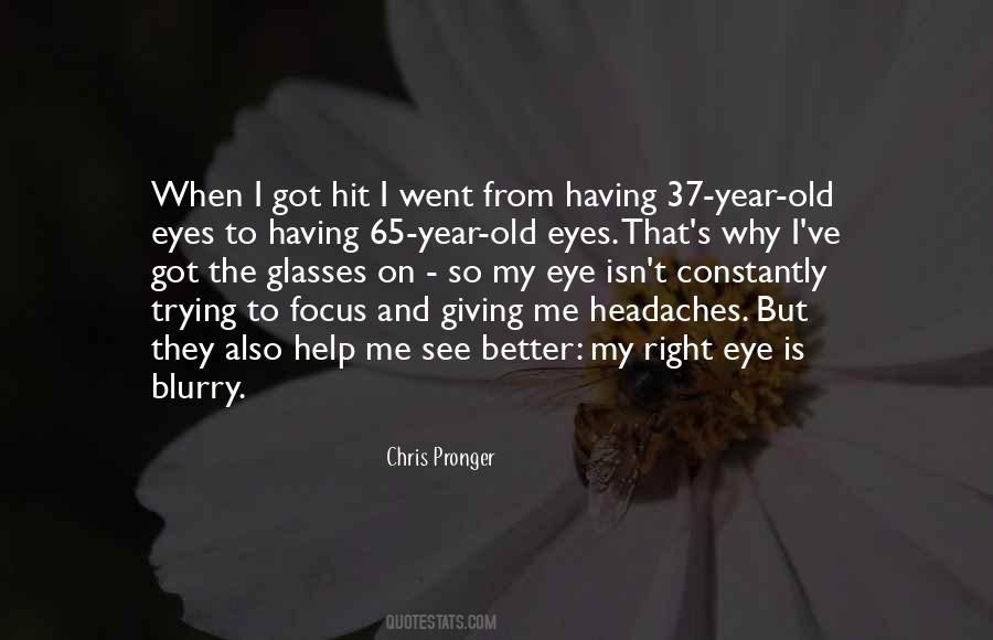 Quotes About Headaches #1495222