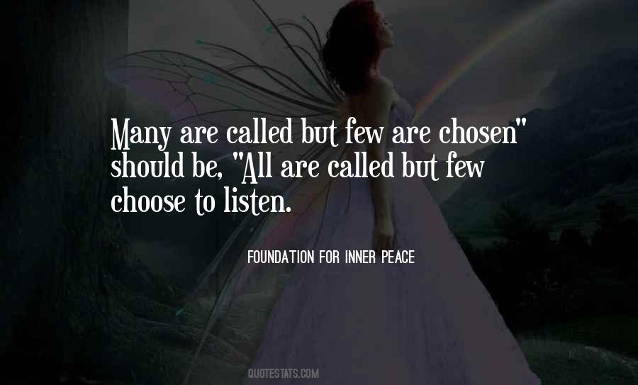 Called But Few Are Chosen Quotes #1703463