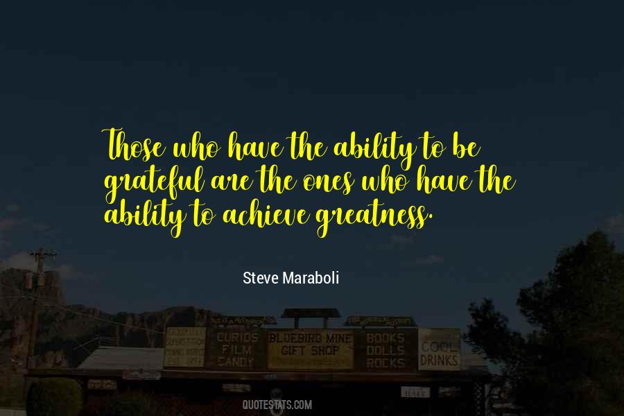 Quotes About Achieve Greatness #1016040