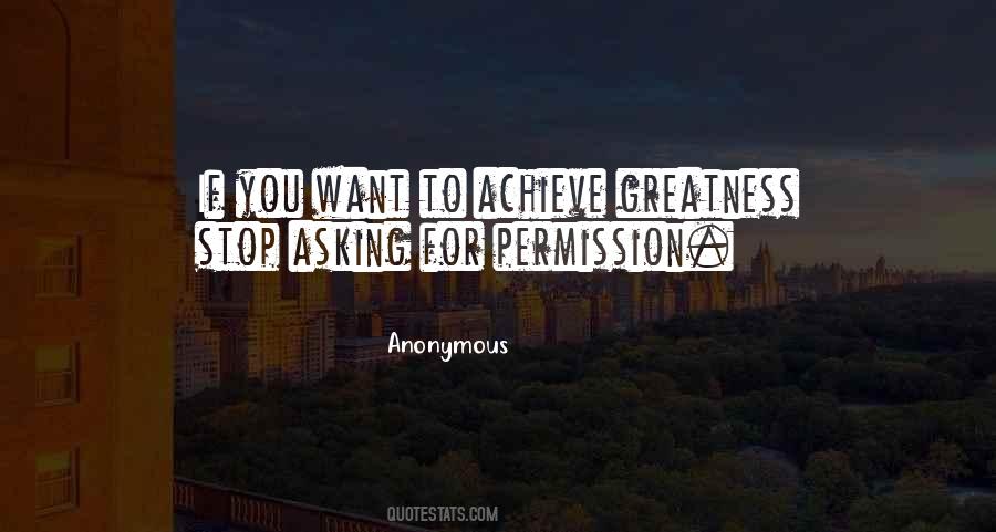 Quotes About Achieve Greatness #1455945