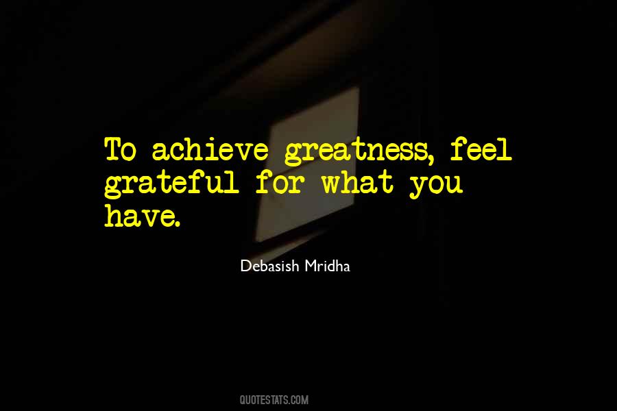 Quotes About Achieve Greatness #1599446