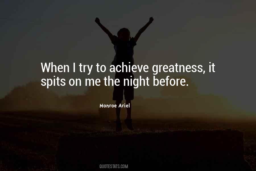 Quotes About Achieve Greatness #197197