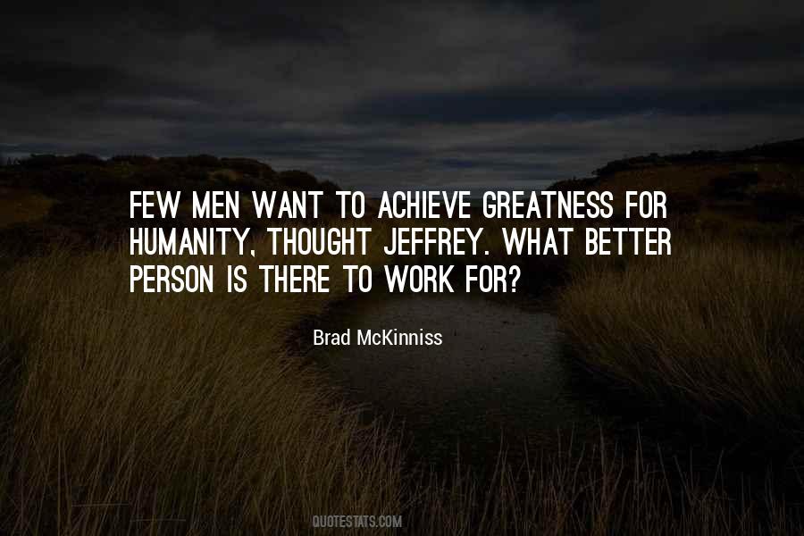 Quotes About Achieve Greatness #985639