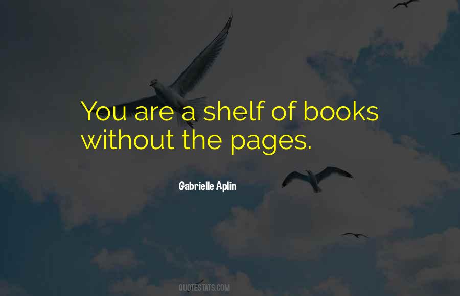 Quotes About Shelf #919471