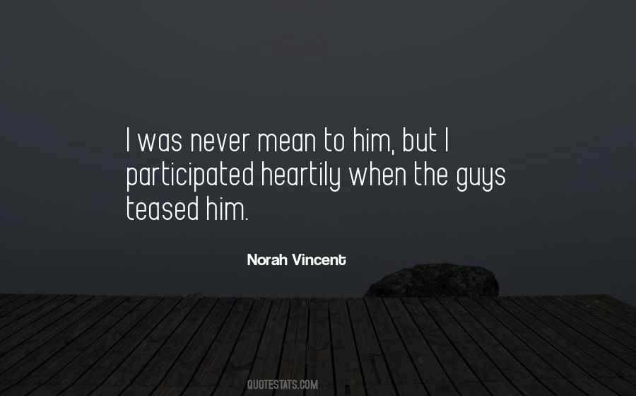 Quotes About Mean Guys #1198202