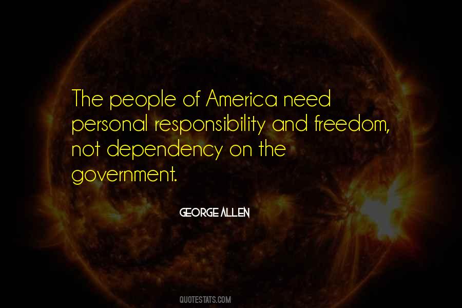 Quotes About Government Dependency #1124206