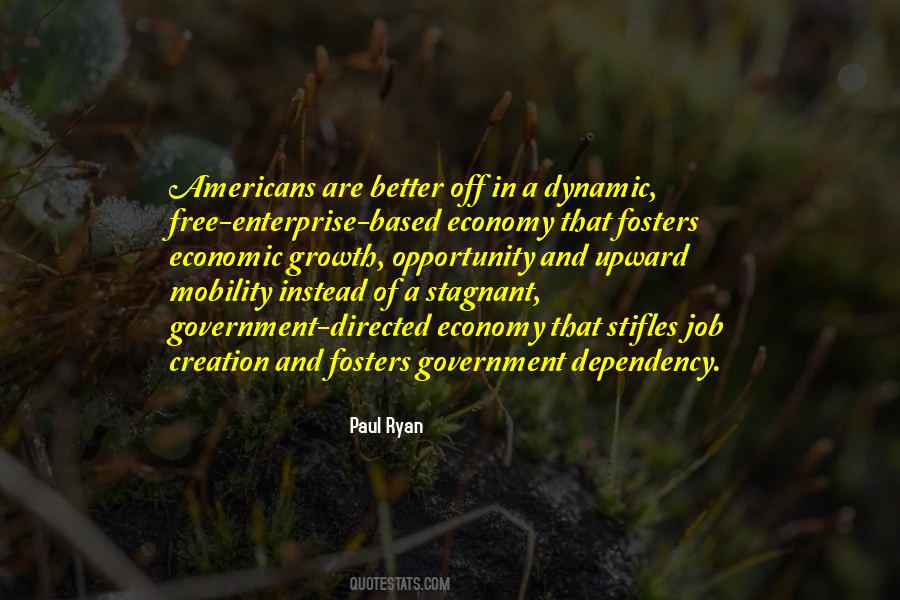 Quotes About Government Dependency #1387136