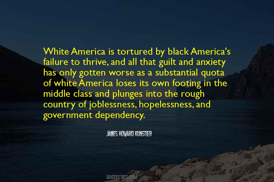 Quotes About Government Dependency #1773684