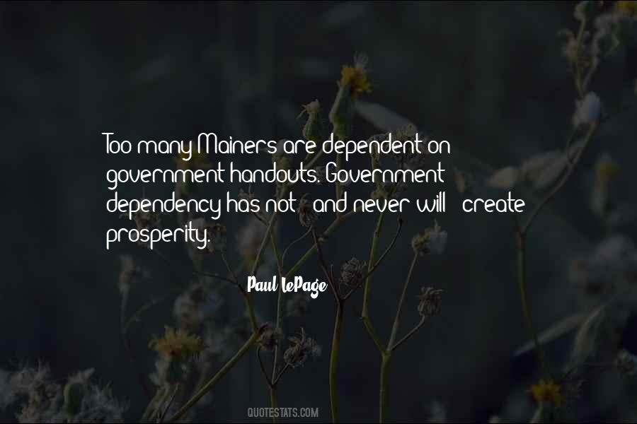 Quotes About Government Dependency #759865