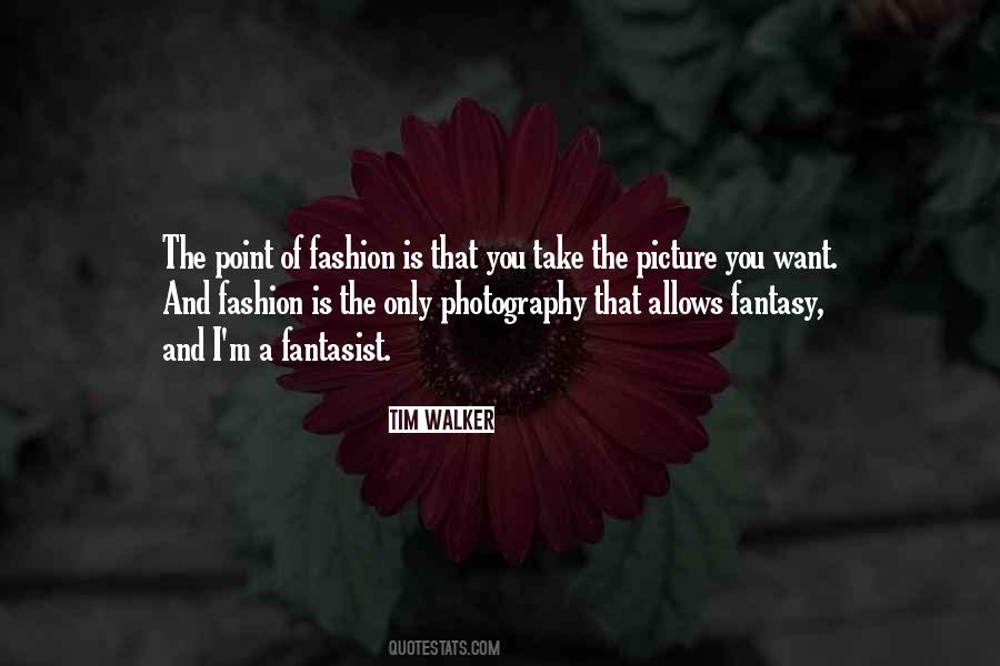 Quotes About Fashion Photography #1057195