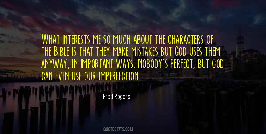 Quotes About Nobody Is Perfect #1360709