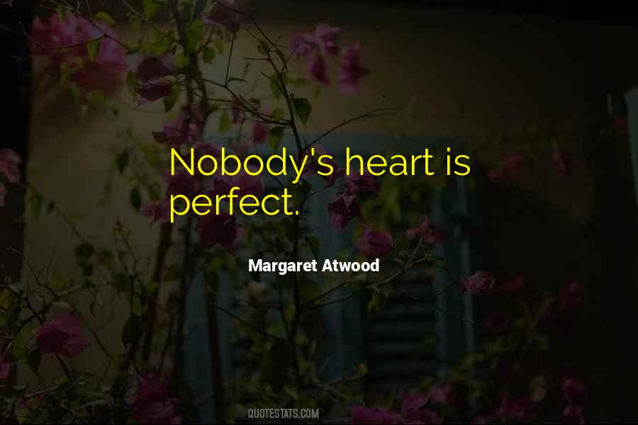 Quotes About Nobody Is Perfect #790795