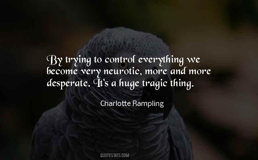 Quotes About Trying To Control Everything #1506511