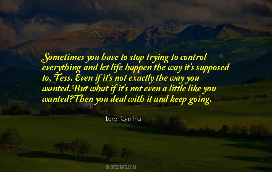 Quotes About Trying To Control Everything #237040