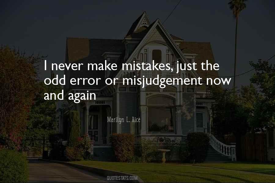 Quotes About Misjudgement #646254