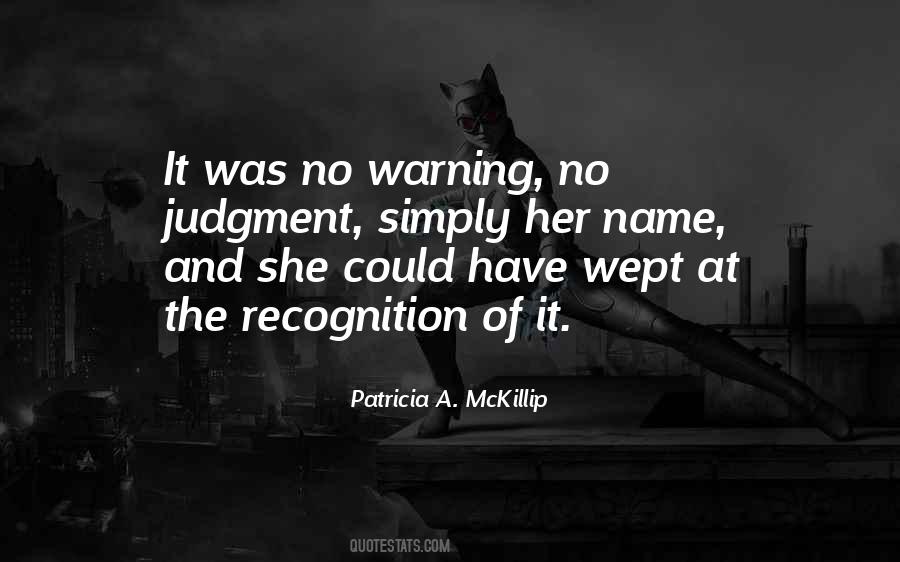 Quotes About Misjudgement #687460