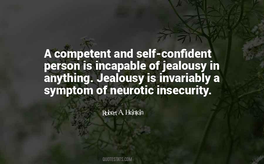 Quotes About Jealousy And Insecurity #1156561