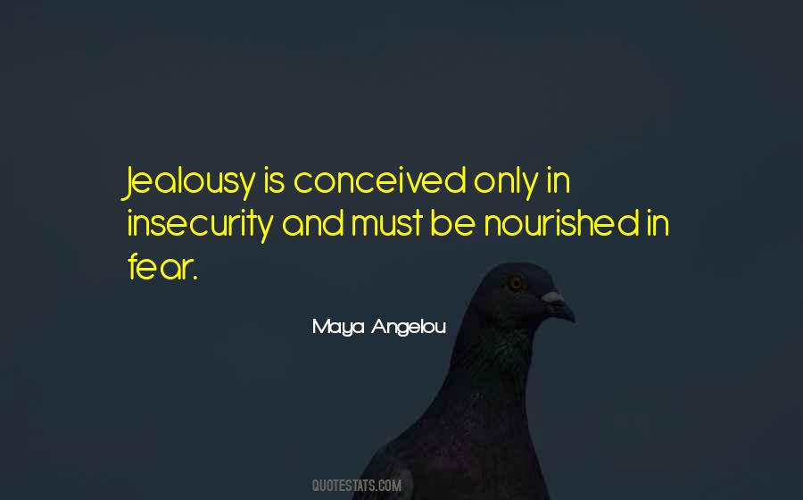 Quotes About Jealousy And Insecurity #288164