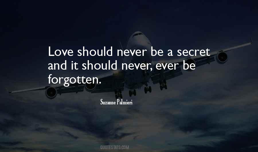 Quotes About Never Forgotten Love #1064569