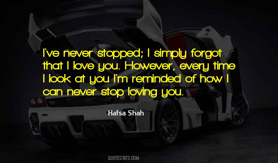 Quotes About Never Forgotten Love #1543362