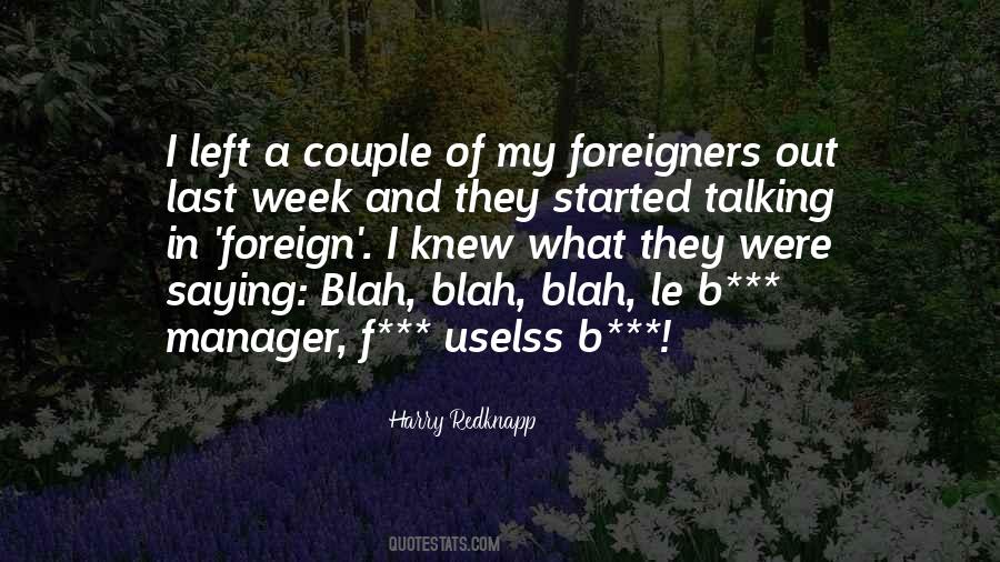 Quotes About Foreigners #137516