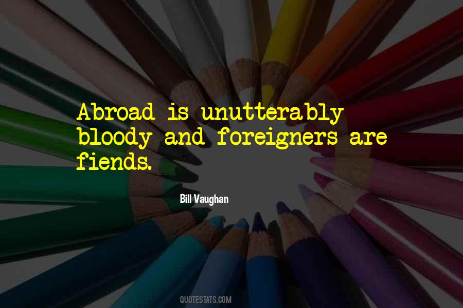 Quotes About Foreigners #408133