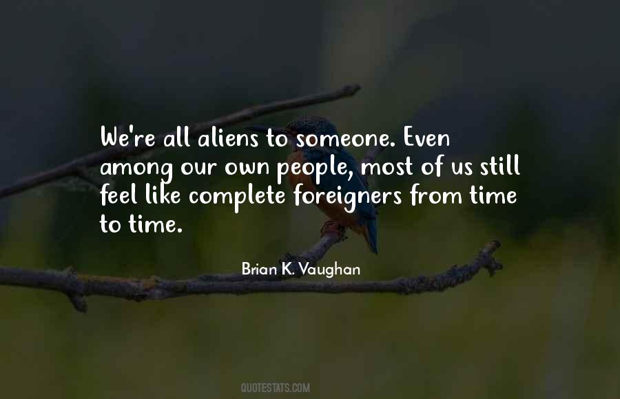 Quotes About Foreigners #634800