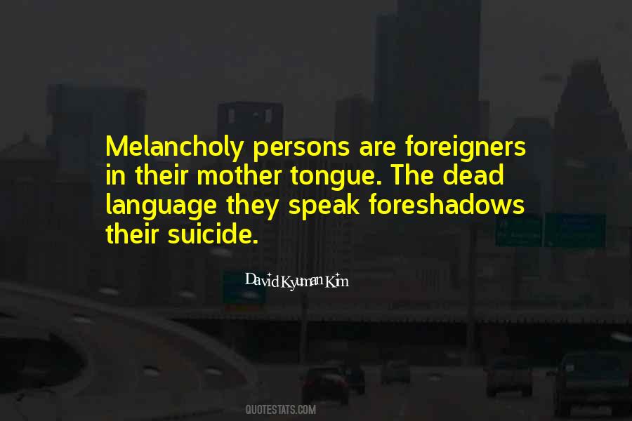 Quotes About Foreigners #73603