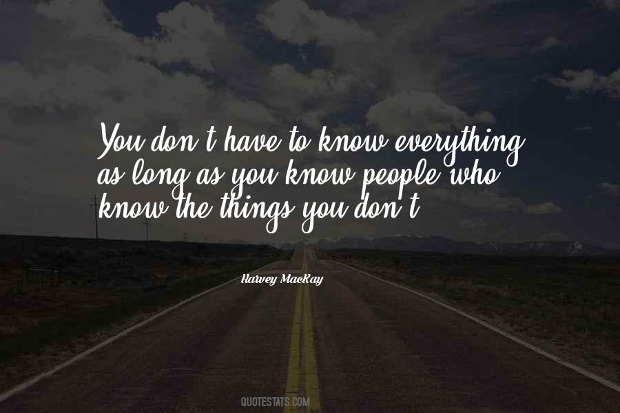 Everything People Know Quotes #129290