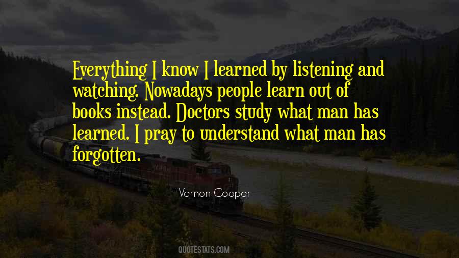 Everything People Know Quotes #301985