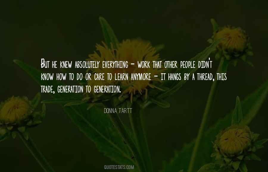 Everything People Know Quotes #337348