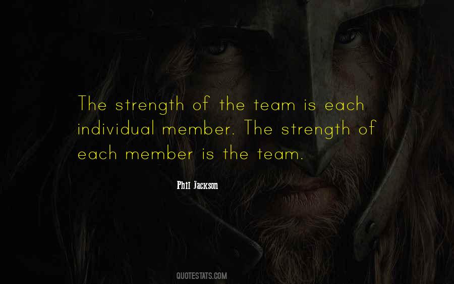 Strength Of The Team Quotes #1273256