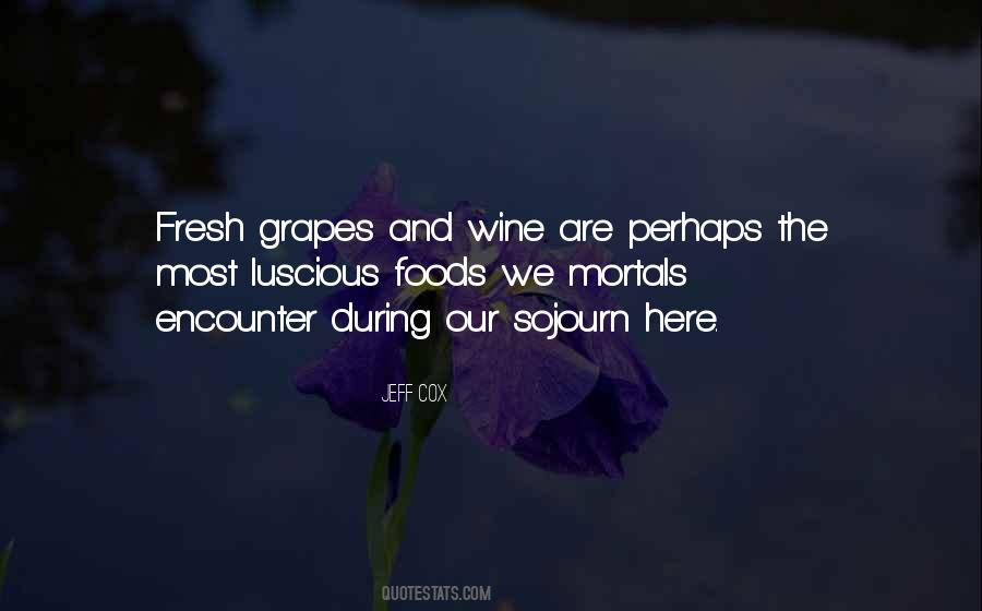 Quotes About Grapes #1031988