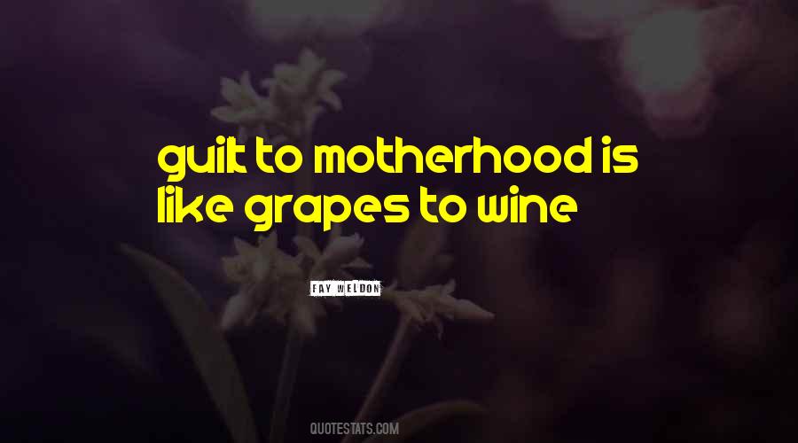 Quotes About Grapes #1321327