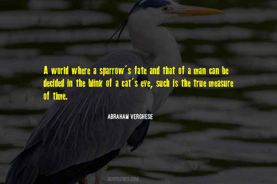 Fate Of The World Quotes #345364