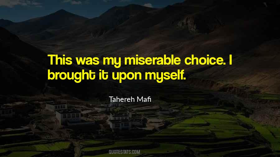 Quotes About Miserable #1542283