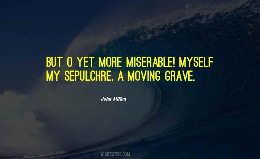 Quotes About Miserable #1632055