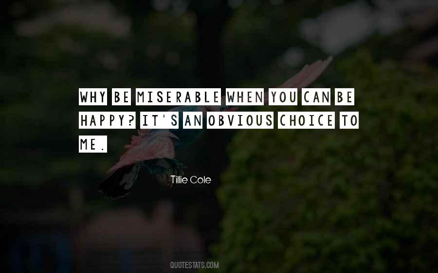 Quotes About Miserable #1648482