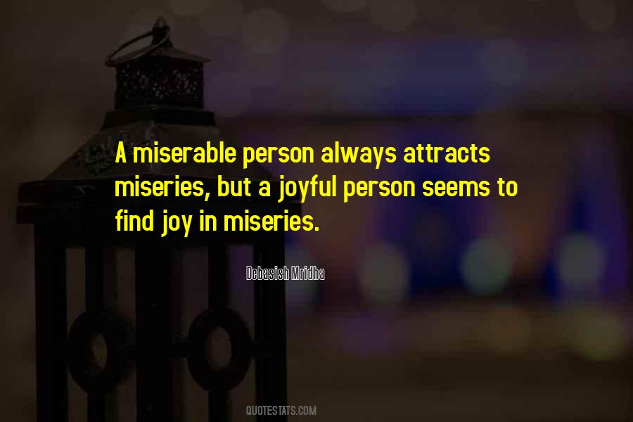 Quotes About Miserable #1649371