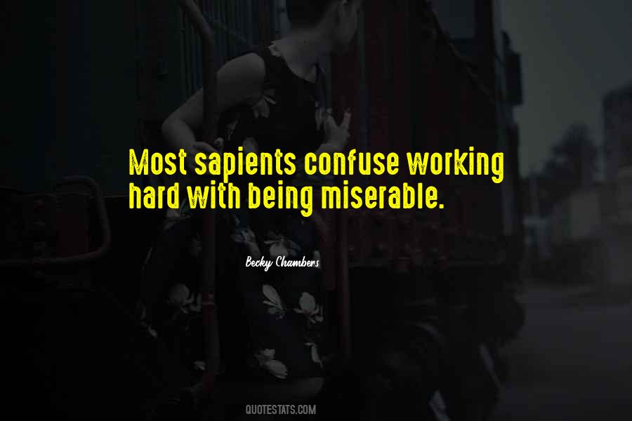 Quotes About Miserable #1665469