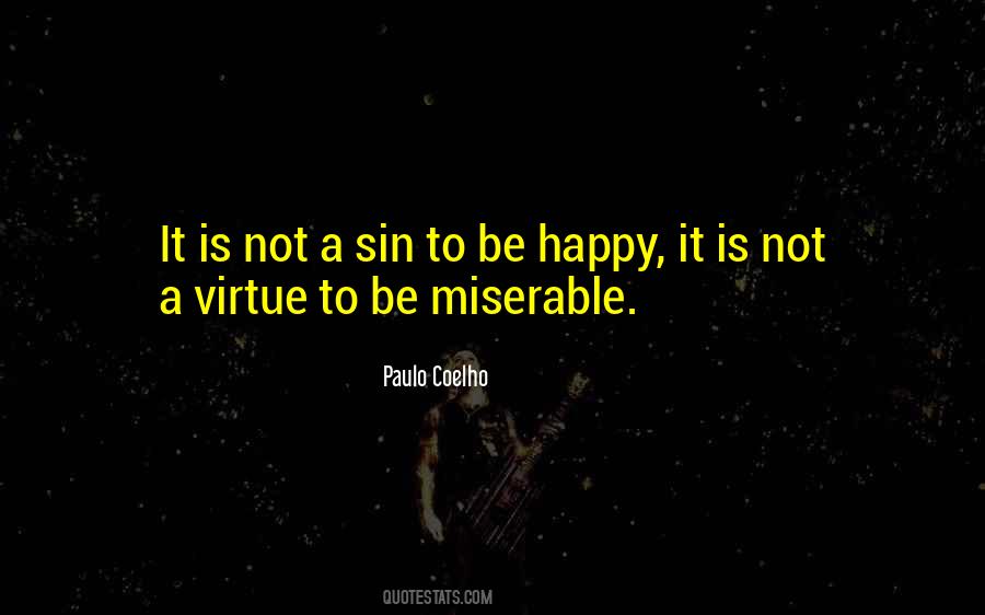 Quotes About Miserable #1703887