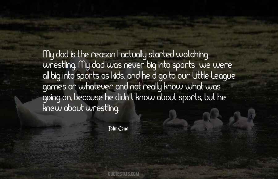 Quotes About Watching Sports #1258495