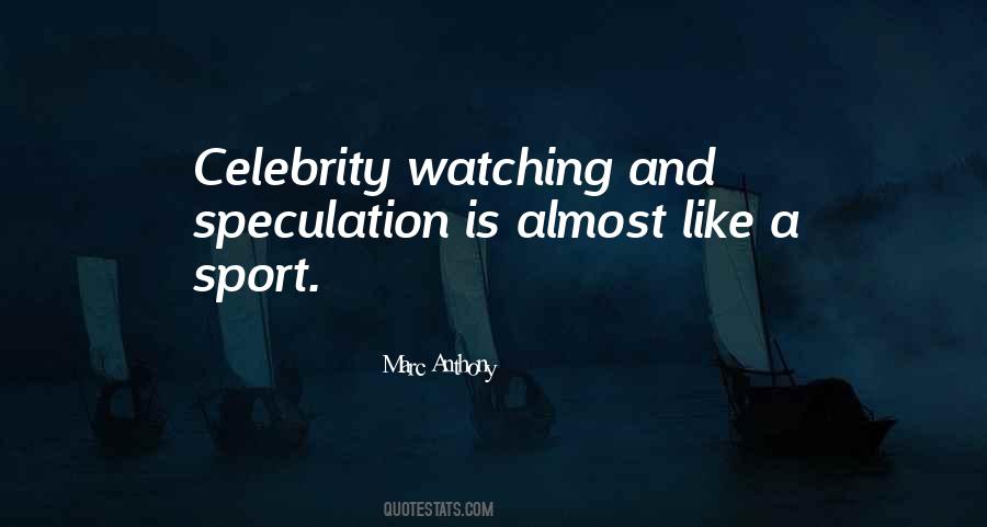 Quotes About Watching Sports #1506787