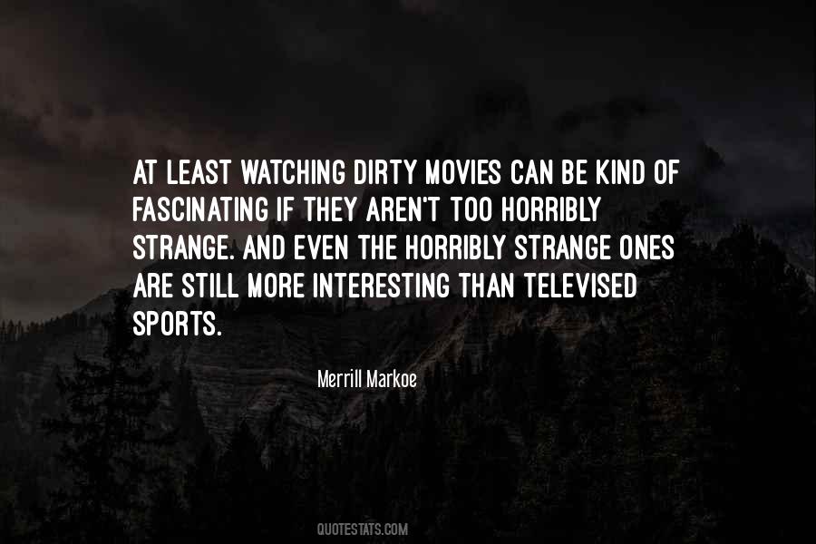 Quotes About Watching Sports #1542663