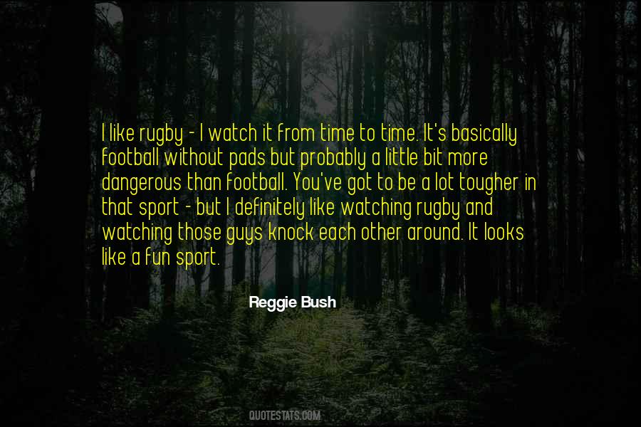 Quotes About Watching Sports #1851924