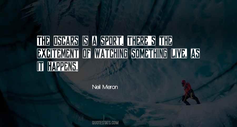 Quotes About Watching Sports #1875203
