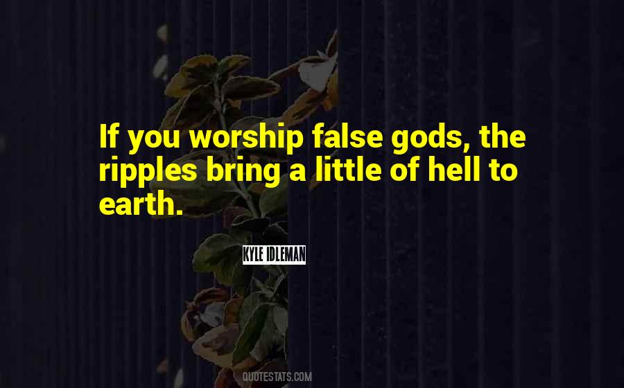 Quotes About False Gods #1406040