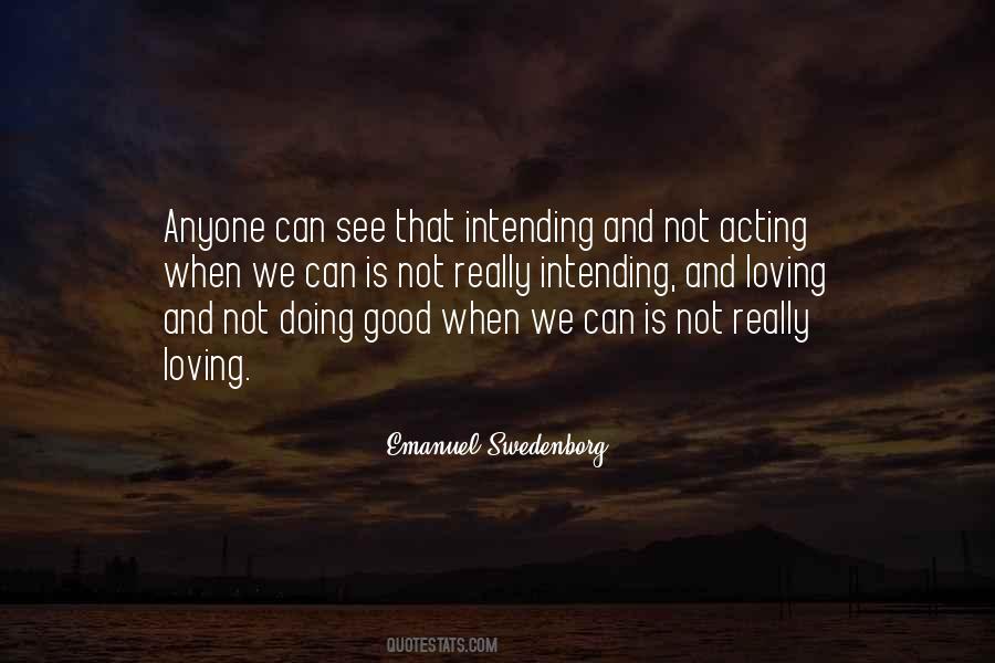 Quotes About Not Acting #1058356